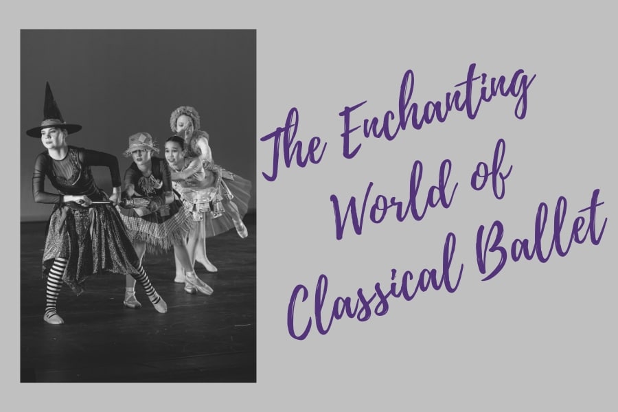 Dancing Through Time: The Enchanting World of Classical Ballet
